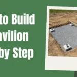 How to Build a Pavilion Step by Step image