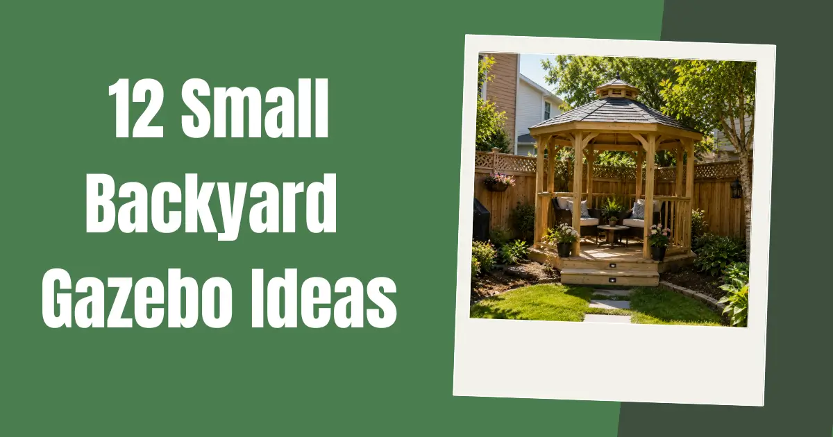 Small Backyard Gazebo Ideas